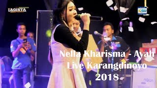 Download lagu Nella Kharisma - Ayah - Lagista Live Karangdinoyo 2018 mp3