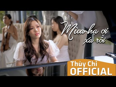 Mùa hạ ơi xa rồi - Thùy Chi