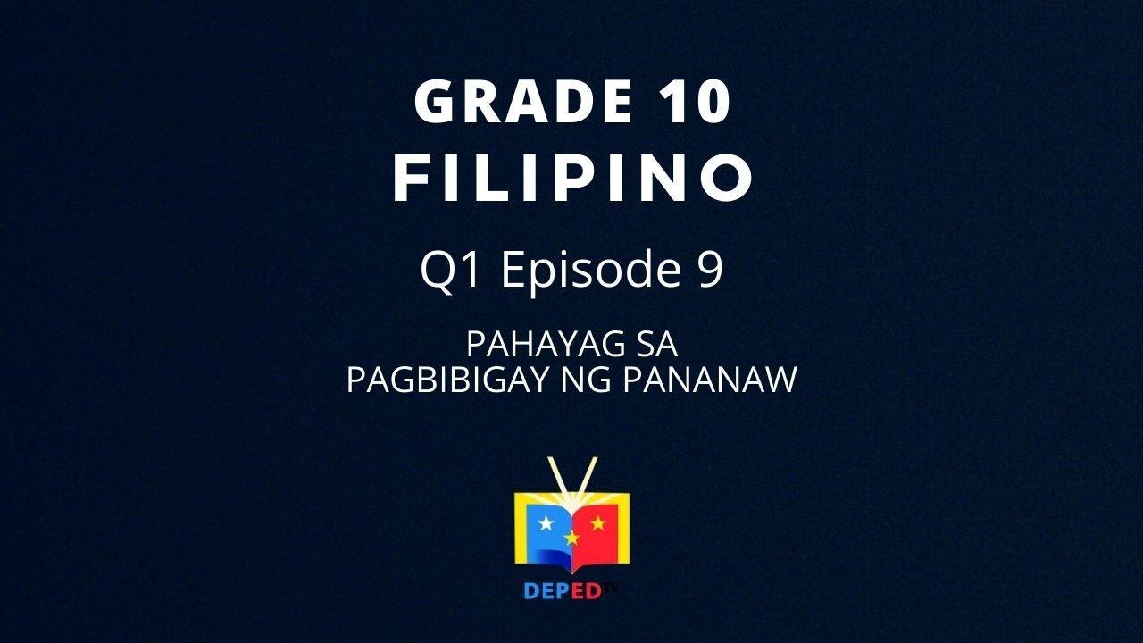 Grade 10 Filipino Q1 Ep9: Pahayag sa Pagbibigay ng Pananaw