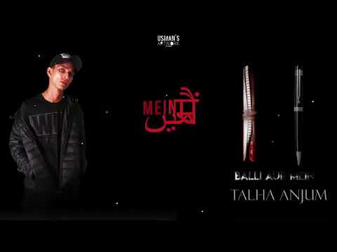 Balli Aur Mein | Talha Anjum | Prod by Jokhay