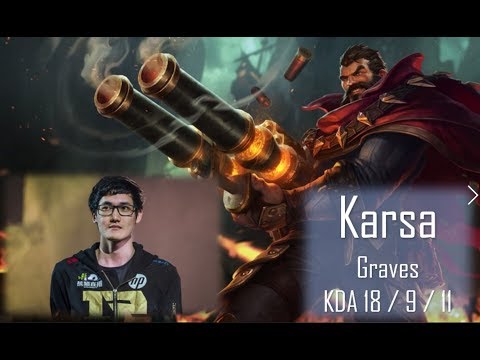 RNG Karsa - Graves jungle : Graves Highlights