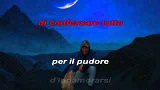 Lucio Battisti Aver paura d'innamorarsi troppo lyrics.