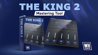 Video thumbnail for The King 2 - All In One Mastering Tool (VST / AU / AAX) by W. A. Production