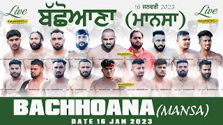 Bachhoana (Mansa) Kabaddi Tournament 16 Jan 2023