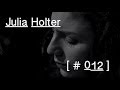 Julia Holter - Horns Surrounding Me 