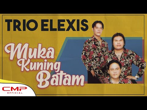 Trio Elexis - Muka Kuning Batam (Official Music Video)
