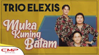 Download lagu Trio Elexis - Muka Kuning Batam mp3