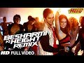Besharmi Ki Height Remix Full Video Song Main Tera Hero Varun Dhawan Ileana D Cruz