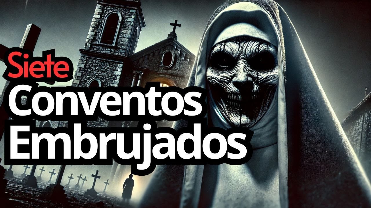 Los 7 CONVENTOS Más EMBRUJADOS de Latinoamérica: Historias que Te Harán Temblar!