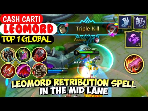 Leomord In Mid Lane? Top1Global Leomord (CASH CARTI) - MOBILE LEGENDS