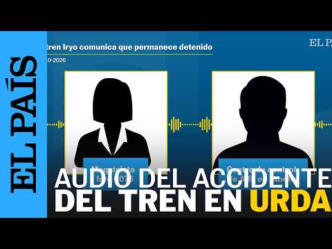 Audio del accidente de tren: La maquinista del Iryo y el Centro de control de Atocha | EL PAÍS