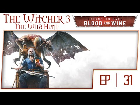 The Witcher 3 Blood and Wine Gameplay Walkthrough Part 31 [HD 60fps]
