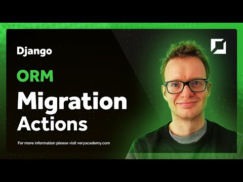 Django ORM Custom Migration Actions thumbnail