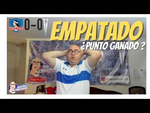 Colo Colo 0 Universidad Católica 0 - Estadio Monumental - Video Reacción Hincha Cruzado