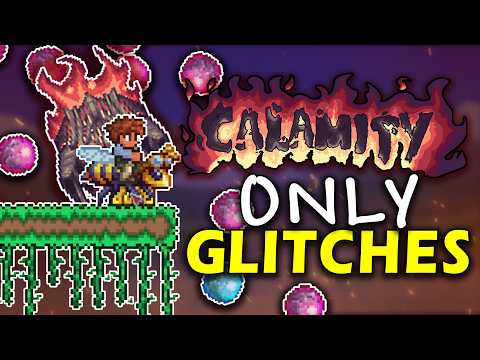 Can I Beat Terraria's Calamity Mod ONLY Using Glitches?