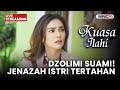 DZOLIMI SUAMI JENAZAH ISTRI TERTAHAN LIVE KUASA ILAHI 20 OKTOBER 2025