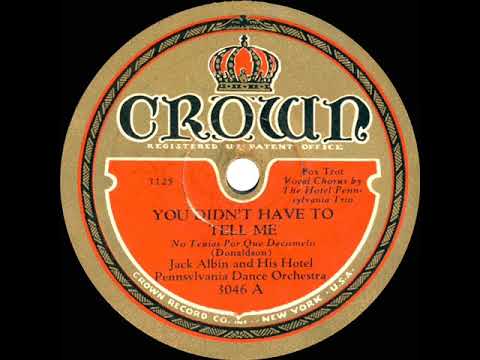 1931 Jack Albin - You Didn’t Have To Tell Me (Hotel Pennsylvania Trio, vocal)
