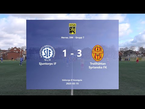 250315 Sjuntorps IF - Trollhättan Syrianska FK, Höjdpunkter