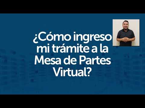 VIDEOS MESA DE PARTES VIRTUAL   Consolidado 3 en 1 ver  Señas, video de YouTube