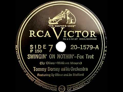 1941 Tommy Dorsey - Swingin’ On Nothin’ (Jo Stafford & Sy Oliver, vocal)