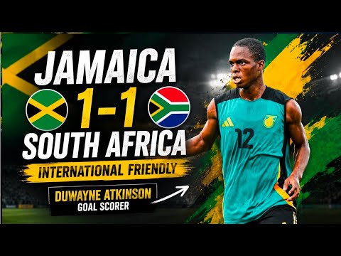 Jamaica 1-1 South Africa