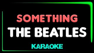 Download lagu The Beatles - Something - KARAOKE mp3