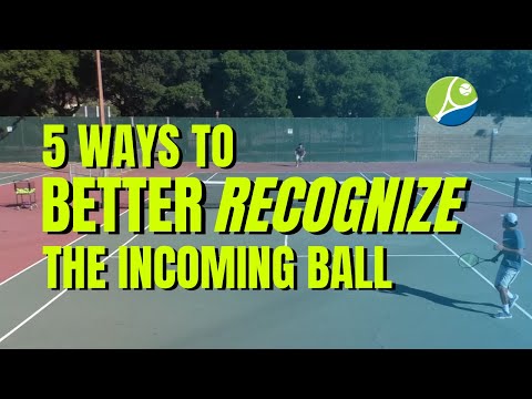 5 Ways to Better Read or Recognize the Incoming Tennis Ball - Tennis Lesson