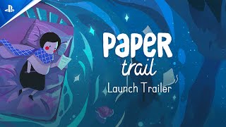 Paper Trail - Launch Trailer Trailer