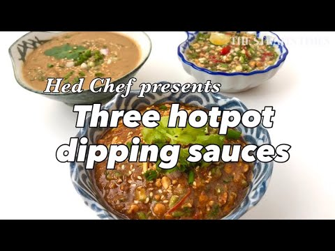 Hed Chef presents Three Hotpot dipping sauces for CNY