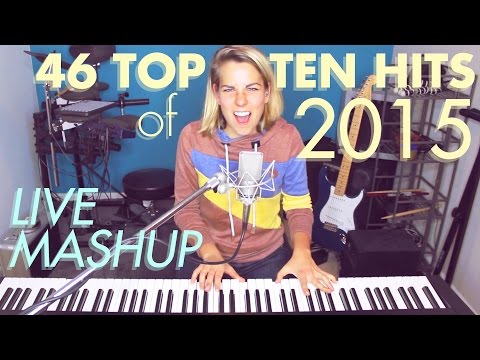 All 46 Top Ten Hits of 2015 in 4 min. (LIVE MASHUP!)