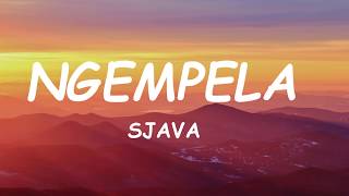 Sjava - Ngempela (Lyrics)