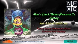 Now That I´ve Found You vs Clarity (Martin Garrix AMF 2015)