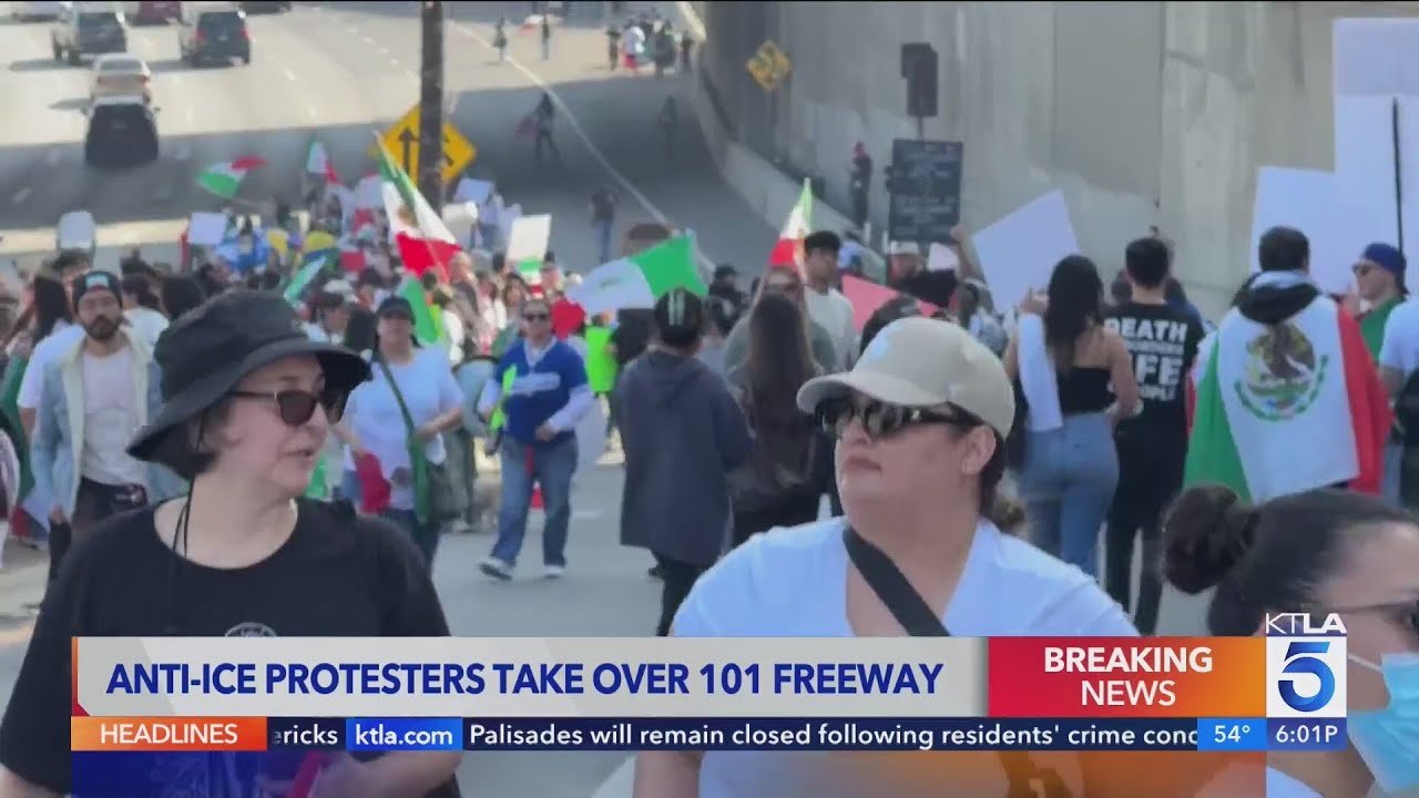Anti-ICE protests take over 101 Freeway in L.A.