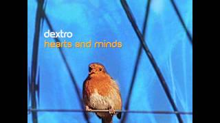 Dextro   Hearts Minds Alias Remix