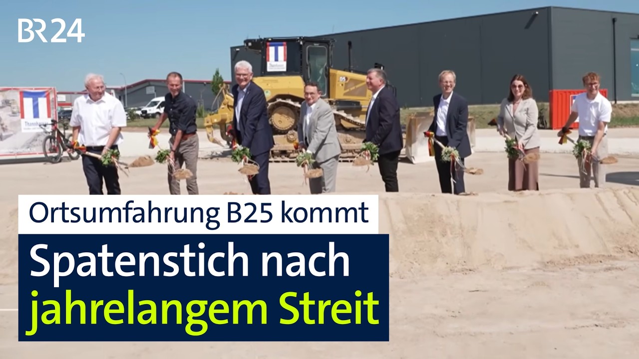 Nach Jahrzehnten: Spatenstich bei umstrittener B25 in Dinkelsbühl | BR24