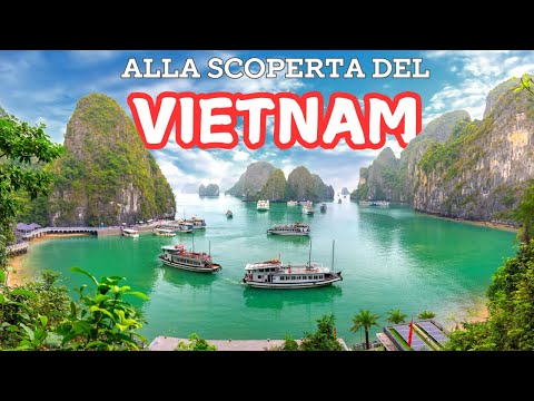 Alla scoperta delle meraviglie del VIETNAM!