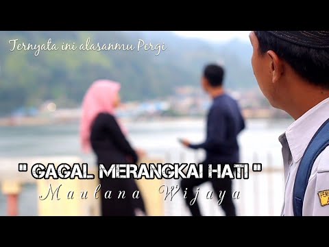 GAGAL MERANGKAI HATI ( Maulana Wijaya ) Kisah Cinta Viral guru Honorer