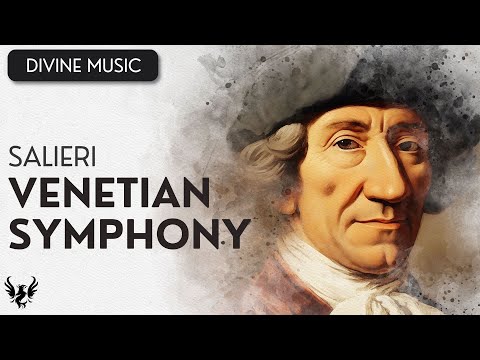 💥 ANTONIO SALIERI ❯ Venetian Symphony 🎶