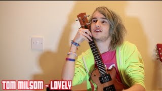 Tom Milsom - Lovely (live)