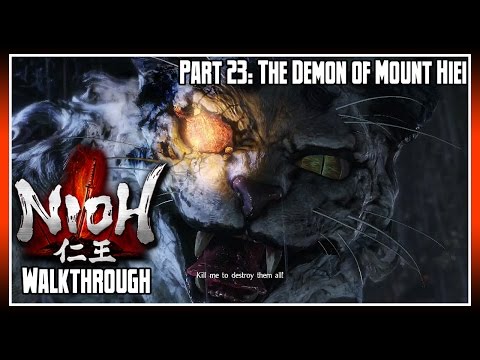 Nioh Walkthrough Part 23: The Demon of Mount Hiei