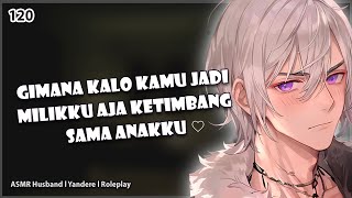 Download lagu [ASMR HUSBAND] MINTA RESTU PADA PAPAH MUDA GALAK | YANDERE | ASMR COWOK | ROLEPLAY mp3