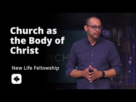 Church as the Body of Christ