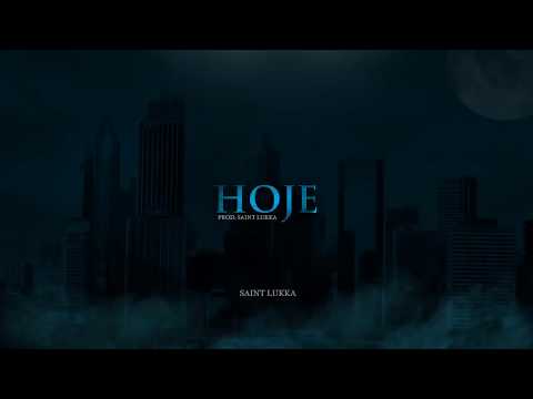 Saint Lukka - Hoje (Prod. Saint Lukka)