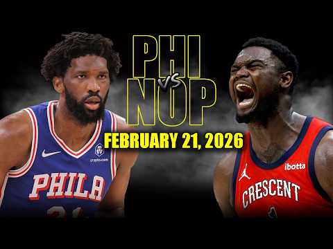 Philadelphia 76ers vs New Orleans Pelicans Full Game Highlights – February 21, 2026 | NBA Season
