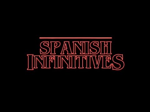 Spanish Infinitive Verbs Explained