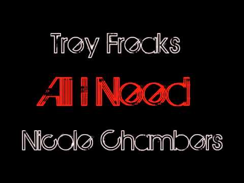 All I Need (Feat Nicole Chambers) (Prod By Cash Jordan)