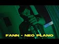 FANN - ΝΕΟ ΠΛΑΝΟ (OFFICIAL VIDEO CLIP)