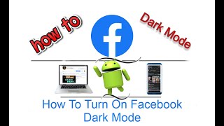 How To Turn On Facebook Dark Mode