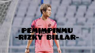 Download lagu Rizky Billar -PEMIMPINMU (Lirik) mp3