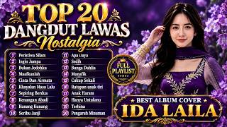 Download lagu TOP 20 DANGDUT LAWAS NOSTALGIA TERBAIK | FULL ALBUM IDA LAILA COVER NONSTOP PALING DICARI mp3